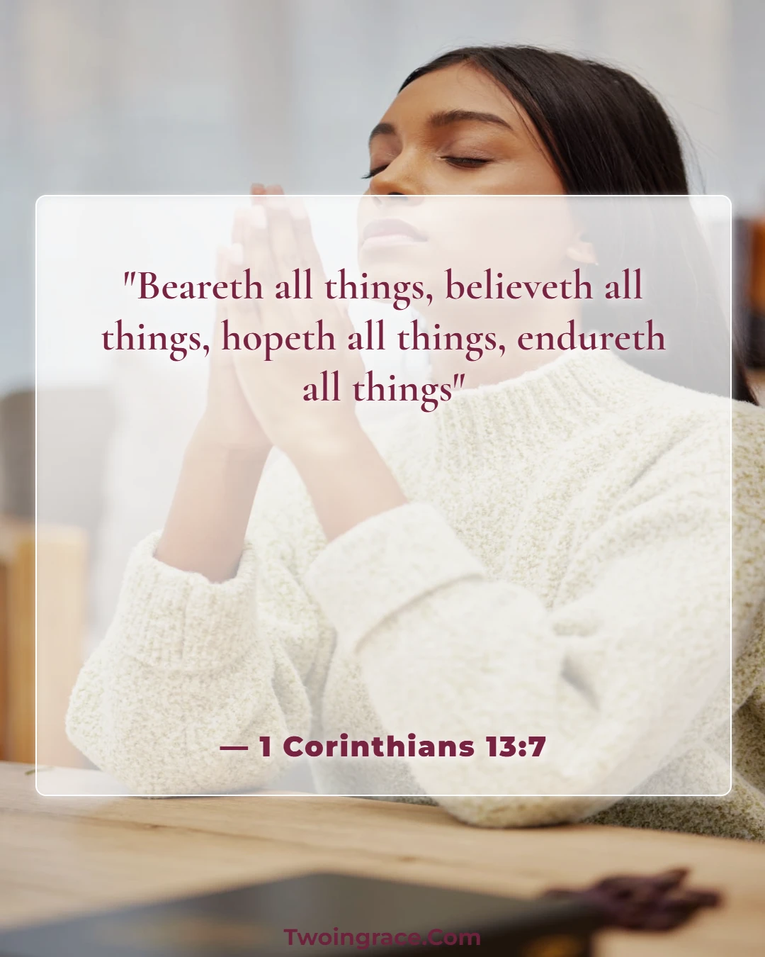 Bible Verse (1 Corinthians 13:7)