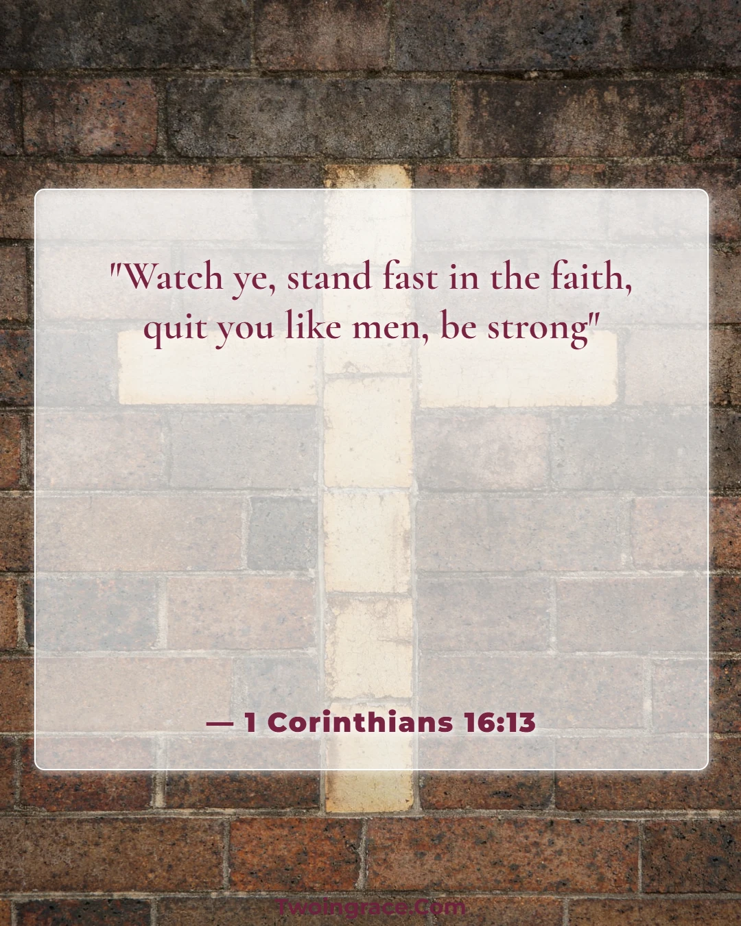 Bible Verse (1 Corinthians 16:13)