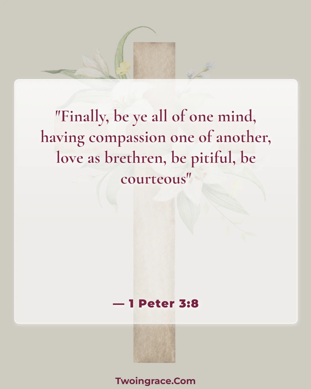 Bible Verse (1 Peter 3:8)