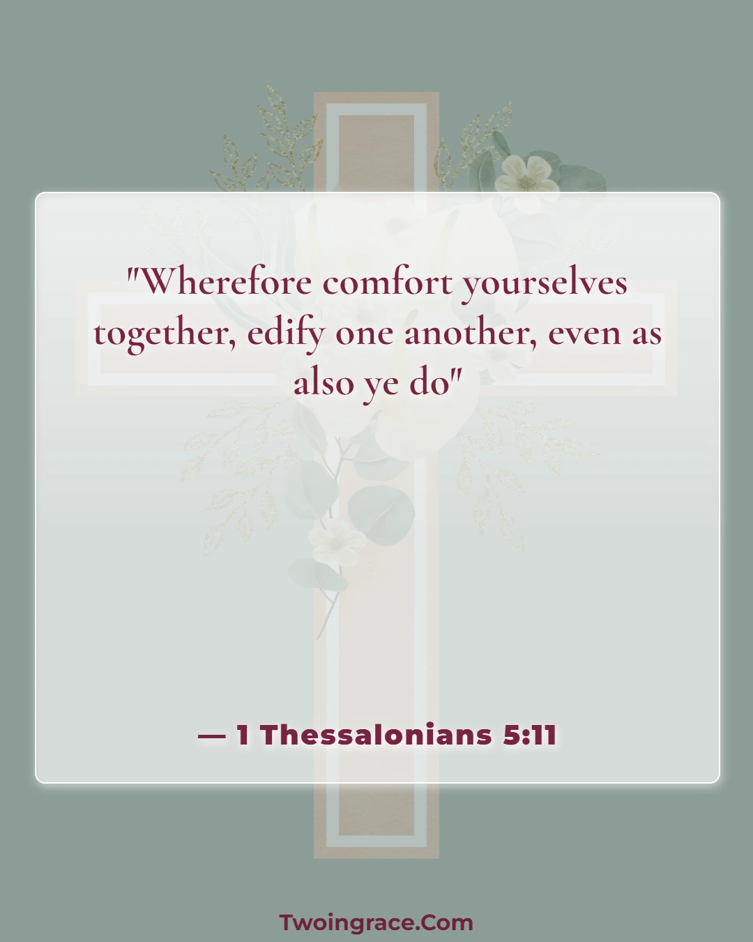 Bible Verse (1 Thessalonians 5:11)