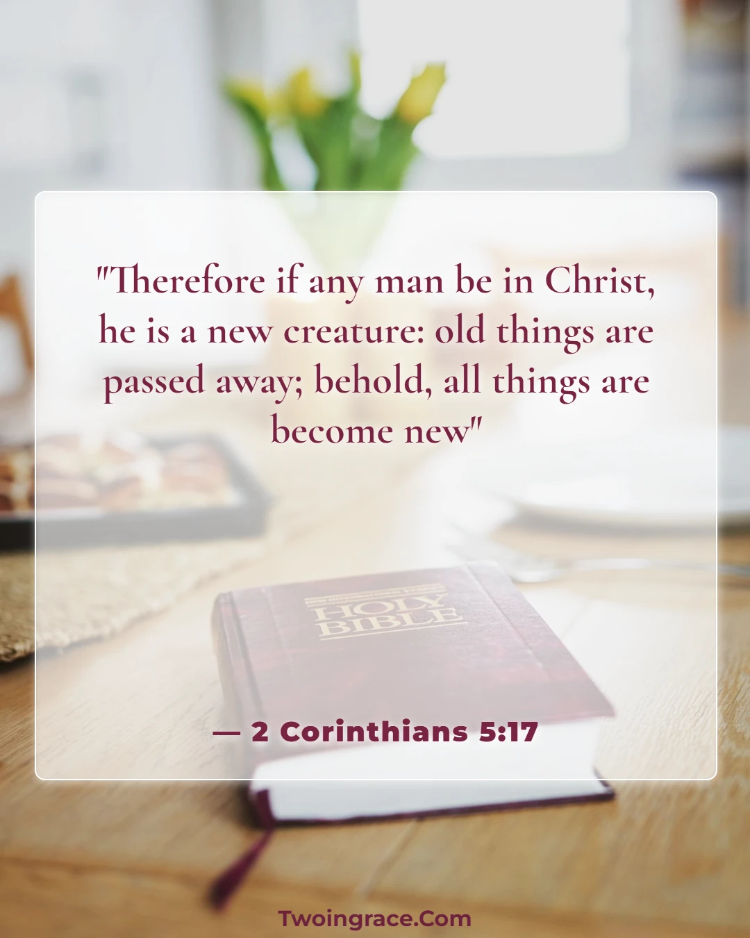 Bible Verse (2 Corinthians 5:17)