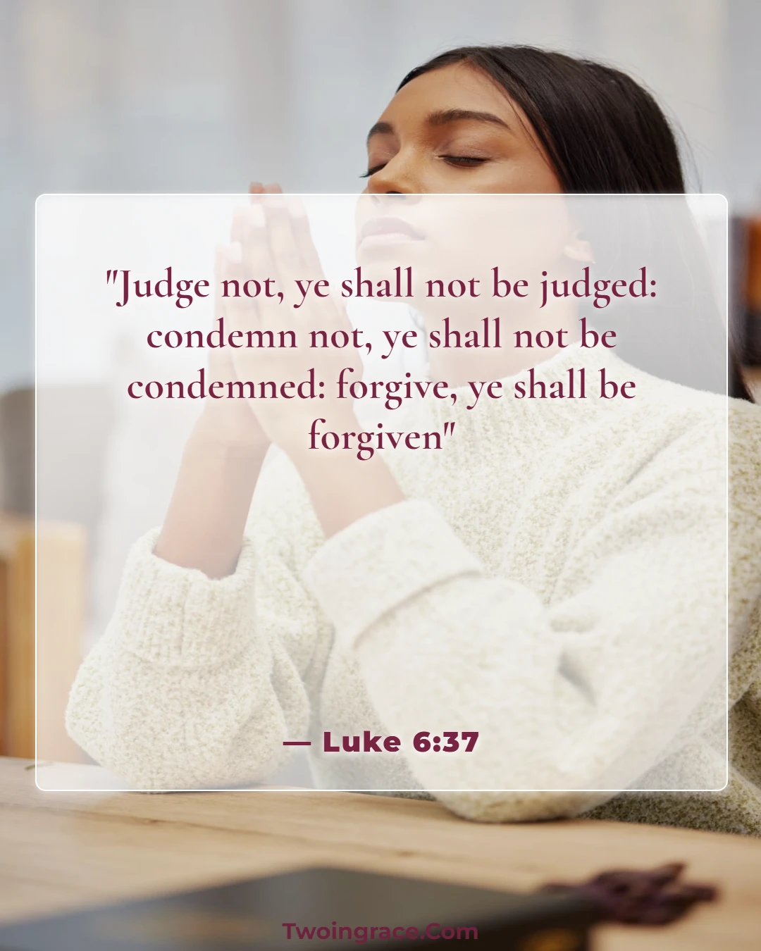 Bible Verse (Luke 6:37)