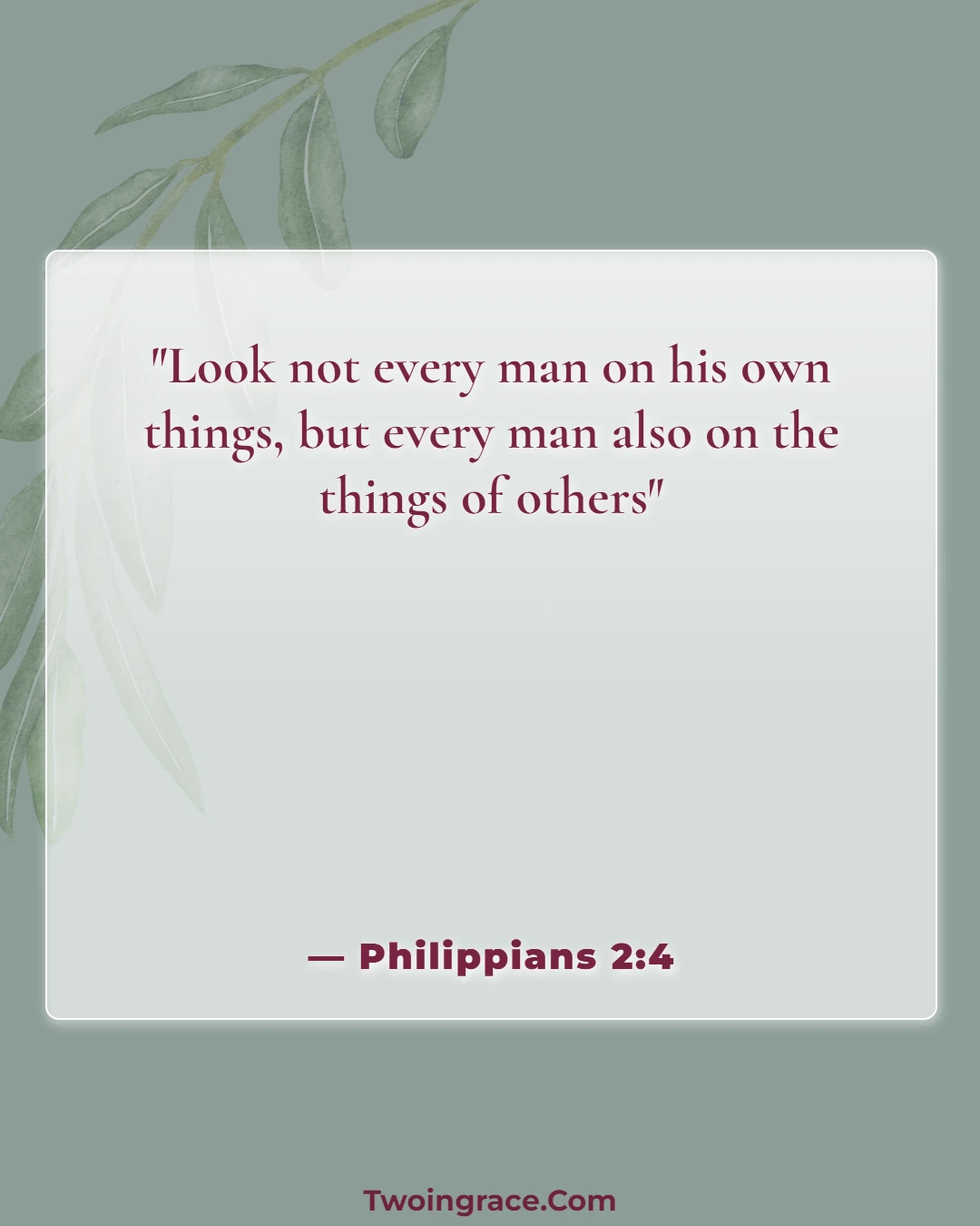 Bible Verse (Philippians 2:4)