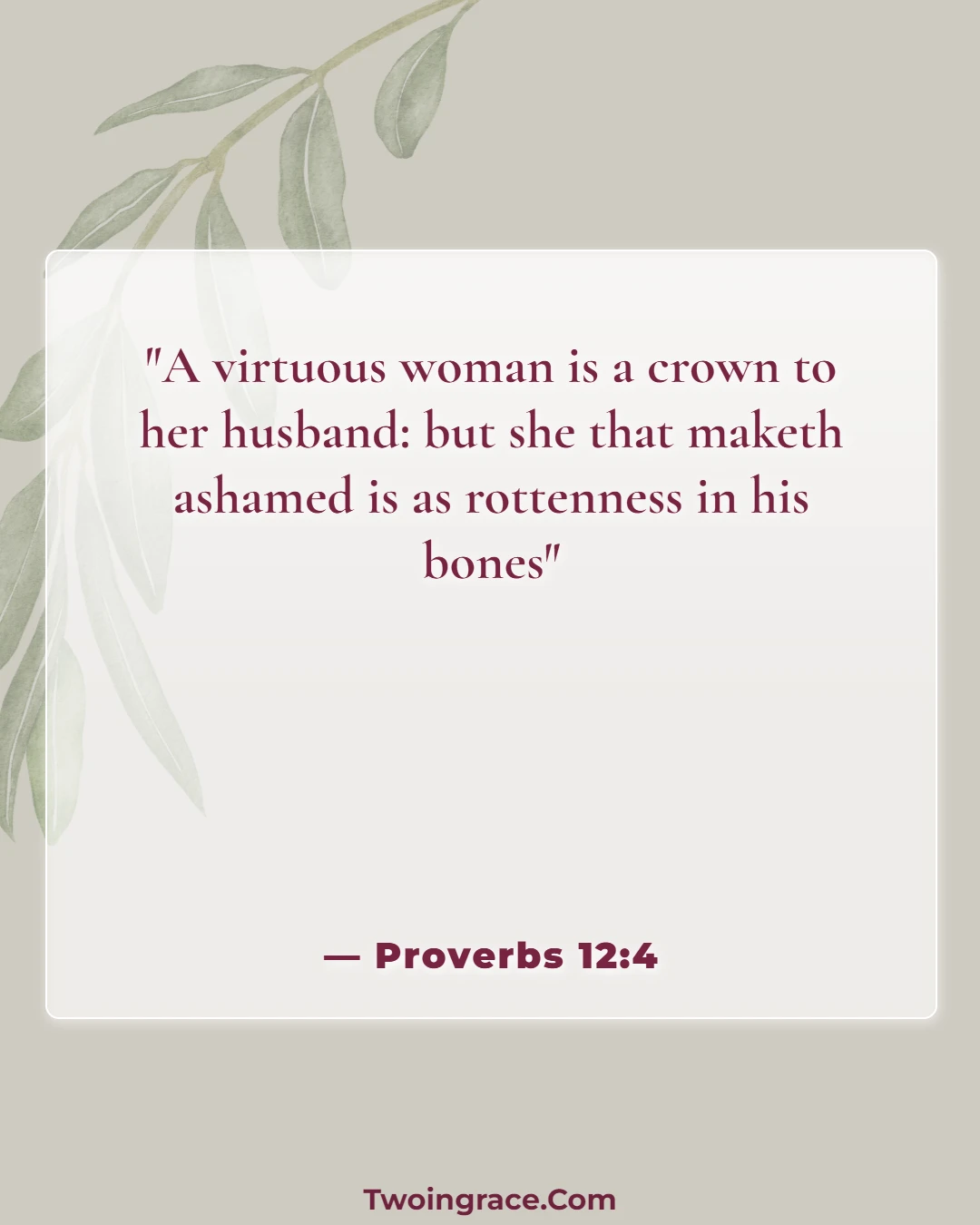 Bible Verse (Proverbs 12:4)