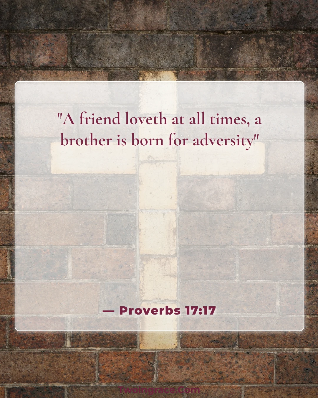 Bible Verse (Proverbs 17:17)