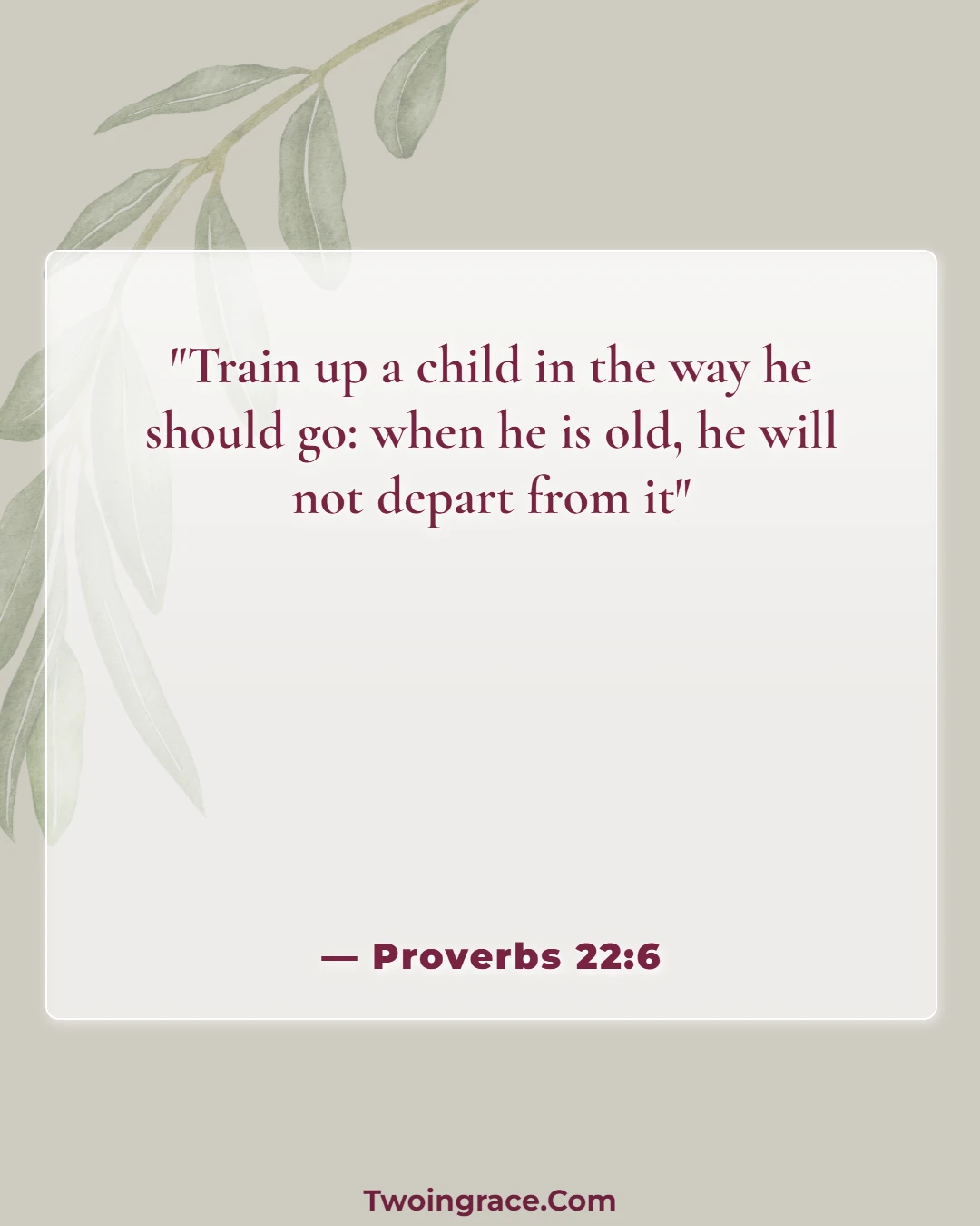 Bible Verse (Proverbs 22:6)