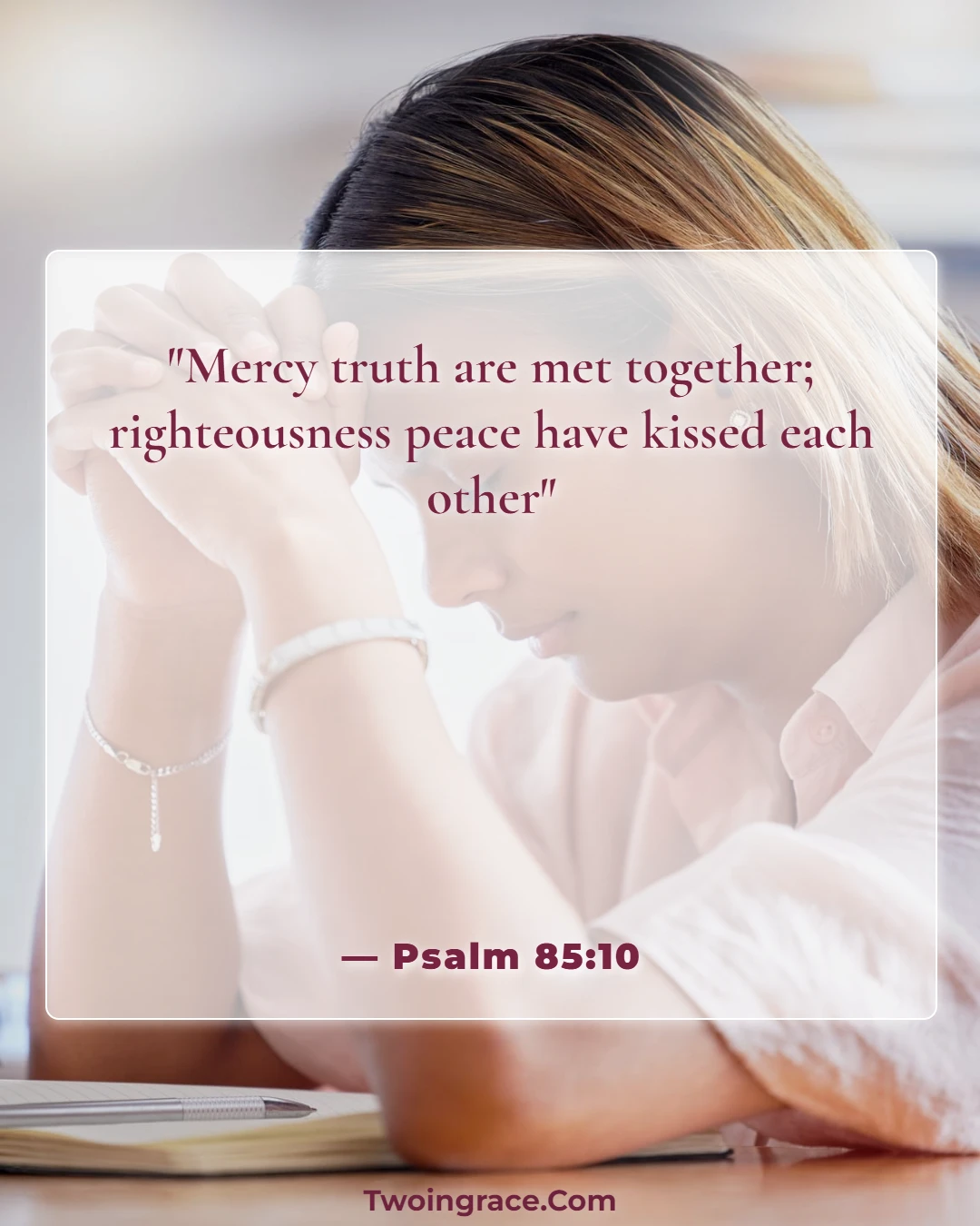 Bible Verse (Psalm 85:10)