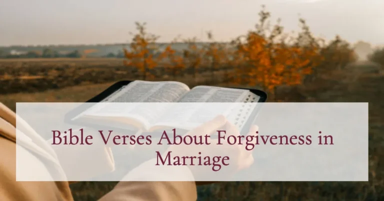 Bible Verses About Forgiveness in Marriage