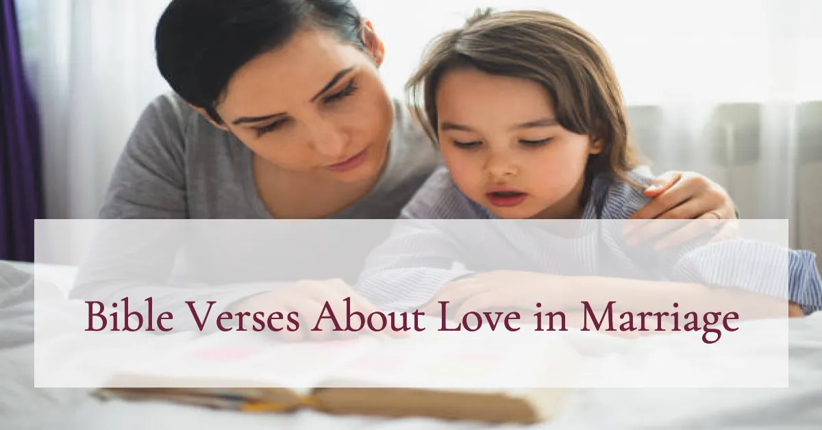 Bible Verses About Love in Marriage